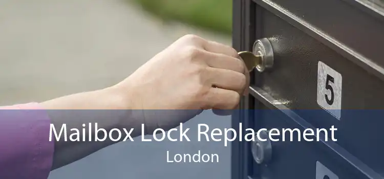 Mailbox Lock Replacement London