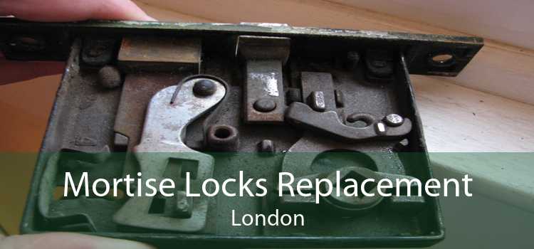 Mortise Locks Replacement London
